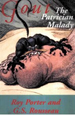 GOUT <em>THE</em> PATRICAN MALADY