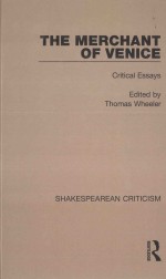<em>THE</em> MERCHANT OF VENICE:Critical E<em>s</em><em>s</em>ay<em>s</em>