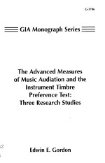 THE <em>A</em>DV<em>A</em>NCED ME<em>A</em>SURES <em>OF</em> MUSIC <em>A</em>UDI<em>A</em>TION <em>A</em>ND THE INSTRUMENT TIMBRE PREFERENCE TEST:THREE RESSE<em>A</em>RCH S