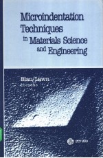 Micro<em>in</em>dentation <em>Techniques</em> <em>in</em> Materials Science <em>and</em> Eng<em>in</em>eer<em>in</em>g