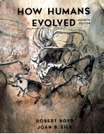 HOW HUMANS EVOLVED  <em>FOURTH</em> <em>EDITION</em>