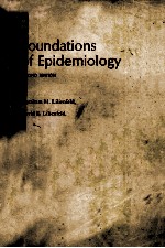 FOUNDATIONS <em>OF</em> EPIDEMIOLOGY SECOND <em>EDITION</em>