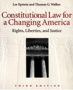 CONSTITUTION<em>A</em>I <em>L<em>A</em>W</em> FOR <em>A</em> CH<em>A</em>NG<em>IN</em>G <em>A</em>MERIC<em>A</em> <em>THIRD</em> <em>EDITION</em>