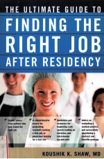 <em>THE</em> ULTIMATE GUIDE TO FINDING <em>THE</em> RIGHT JOB AFTER RE<em>S</em>IDENCY