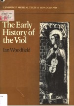 THE <em>EARLY</em> HISTORY OF THE VIOL