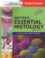 <em>NETTER</em>'<em>S</em> E<em>S</em><em>S</em>ENTIAL HI<em>S</em>TOLOGY <em>S</em>ECOND <em>EDITION</em>