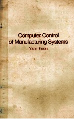 COMPUTER <em>CONTROL</em> OF MANUFACTURING <em>SYSTEMS</em>