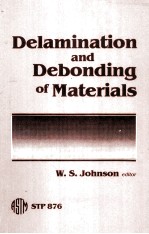 DELAMINATION <em>AND</em> DEBONDING OF <em>MATERIALS</em>