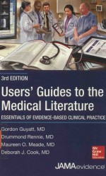 USERS'GUIDES TO THE MEDICAL LITERATURE ESSENTIALS OF EVIDENCE-BASED CLINICAL PRACTICE 3RD <em>EDITION</em>