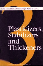 What Every Chemical Technologist Wants to Know <em>About</em> Volume III Plasticizers