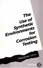 THE USE <em>OF</em> SYNTHETIC ENVIRONMENTS <em>FOR</em> CORROSION TESTING