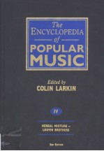<em>THE</em> ENCYCLOPEDIA <em>OF</em> POPULAR MUSIC  VOLUME 4  THIRD <em>EDITION</em>