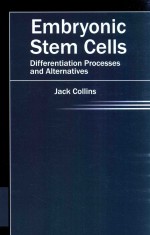 EMBRYONIC STEM CELLS:DIFFERENTIATION PROCESSES <em>AND</em> ALTERNATIVES