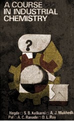 A COURSE <em>IN</em> <em>IN</em>DUSTRIAL CHEMISTRY Part Two