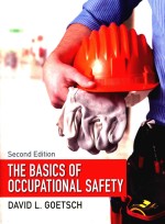 <em>The</em> basics <em>of</em> occupational safety <em>Second</em> <em>Edition</em>