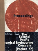 THE SECOND PACIFIC CHEMICAL <em>ENGINEERING</em> CONGRESS （PAChEC'77） <em>VOLUME</em> II