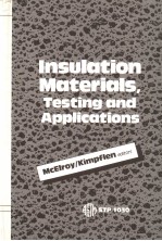 <em>IN</em>SULATION <em>MATERIALS</em>，TEST<em>IN</em>G <em>AND</em> <em>APPLICATIONS</em>