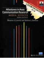 MILESTONES <em>IN</em> MASS COMMUNICATION RESEARCH MEDIA EFFECTS