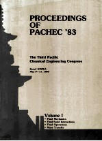 PROCEEDINGS OF PACHEC'83 THE THIRD PACIFIC CHEMICAL <em>ENGINEERING</em> CONGRESS Volume I
