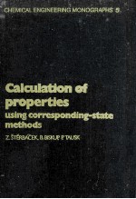CALCULATION <em>OF</em> PROPERTIES USING CORRESPONDING-STATE <em>METHODS</em>