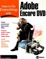 HOW TO DO EVERYTHING <em>WITH</em> ADOBE ENCORE DVD