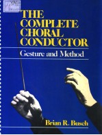 <em>THE</em> COMPLETE CHORAL CONDUCTOR