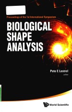 Biological shape <em>analysis</em> proceedings <em>of</em> the 1st International Symposium
