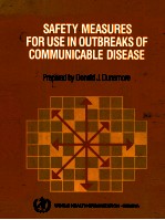 <em>SAFETY</em> MEASURES FOR USE IN OUTBREAKS <em>OF</em> COMMUNICABLE DISEASE