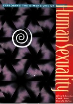 <em>Exploring</em> the DIMENSIONS of Human Sexuality