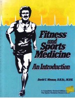 FITNESS <em><em>AN</em>D</em> SPORTS MEDICINE:<em>AN</em> <em>INTRODUCTION</em>