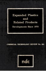 EXP<em>AND</em>ED PLASTICS <em>AND</em> <em>RELATED</em> PRODUCTS Developments Since 1978