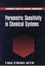 Parametric Sensitivity <em>in</em> Chemical <em>Systems</em>