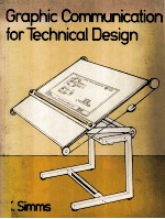 GRAPHIC <em>COMMUNICATION</em> <em>FOR</em> TECHNICAL DESIGN