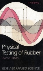 PHYSICAL TEST<em>IN</em>G <em>OF</em> RUBBER SECOND <em>EDITION</em>