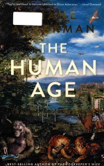 the human age the world shaped <em>by</em> us