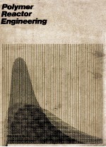 Polymer Reactor <em>Engineering</em>