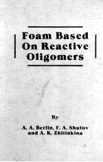 FOAM <em>BASED</em> <em>ON</em> REACTIVE OLIGOMERS