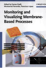 Monitoring <em>and</em> Visualizing Membrane-<em>Based</em> Processes