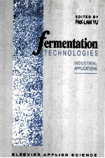 FERMENTATION <em>TECHNOLOGIES</em>:INDUSTRIAL <em>APPLICATIONS</em>