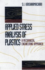<em>A</em>PPLIED STRESS <em>A</em>N<em>A</em>LYSIS OF PL<em>A</em>STICS <em>A</em> Mech<em>a</em>nic<em>a</em>l <em>Engineering</em> <em>A</em>ppro<em>a</em>ch