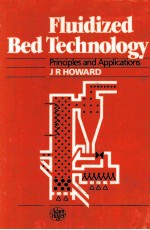 Fluidized Bed Technology Principles <em>and</em> <em>Applications</em>