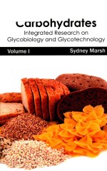 carbohydrates  integrated <em>research</em> on glycobiology and glycotechnology <em>volume</em> <em>1</em>