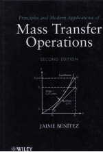 <em>PRINCIPLES</em> AND MODERN APPLICATIONS OF MASS TRANSFER OPERATIONS Second Edition