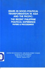 ISSUES IN SOCIO-POLITICAL TRANS<em>FO</em>RMATION IN ASIA AND THE PACI<em>FI</em>C：THE RECENT PHILIPPINE POLITICAL EXP