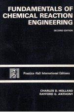 <em>FUNDAMENTALS</em> <em>OF</em> CHEMICAL REACTION ENGINEERING