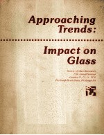 Approaching Trends:Impact <em>on</em> Glass