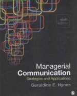 managerial communicationstrategies <em>and</em> <em>applications</em>  sixth edition
