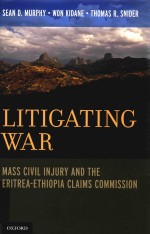 Litigating War Arbitration of Civil Injury <em>by</em> the Eritrea-Ethiopia Claims Commission
