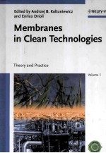 Membranes <em>in</em> Clean Technologies <em>Theory</em> and Practice <em>Volume</em> 1