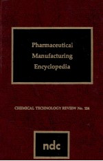 PHARMACEUTICAL MANUFACTURING <em>ENCYCLOPEDIA</em>